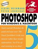 Weinmann, Elaine: Photoshop 5 for Windows and Macintosh
