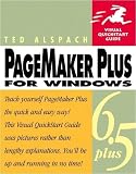 Pagemaker 6.5 Plus for Windows (0201354608) by Alspach, Ted Alspach, Ted: Pagemaker 6.5 Plus for Windows