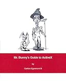 Egremont, Carlton: Mr. Bunny's Guide to Activex Egremont, Carlton: Mr. Bunny's Guide to Activex