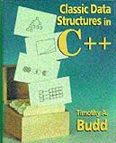 Budd, Timothy A.: Classic Data Structures in C++ Budd, Timothy A.: Classic Data Structures in C++