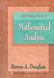Douglass, Steven A.: Introduction to Mathematical Analysis Douglass, Steven A.: Introduction to Mathematical Analysis