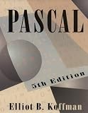 Koffman, Elliot B.: Pascal Koffman, Elliot B.: Pascal