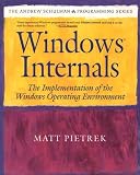 Pietrek, Matt: Windows Internals: The Implementation of the Windows Operating Environment