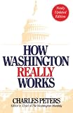 Peters, Charles: How Washington Really Works