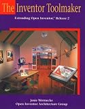 Wernecke, Josie: The Inventor Toolmaker: Extending Open Inventor, Release 2