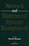Sloman, Morris: Network and Distributed Systems Management
