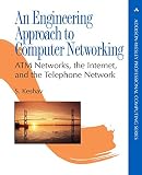 Keshav, Srinivasan: An Engineering Approach to Computer Networking : ATM Networks, the Internet, and the Telephone Network