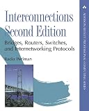 Perlman, Radia: Interconnections: Bridges, Routers, Switches, and Internetworking Protocols