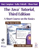 Campione, Mary: The Java Tutorial: A Short Course on the Basics
