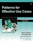 Adolph, Steve: Patterns for Effective Use Cases
