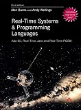 Burns, Alan: Real-Time Systems and Programming Languages: Ada 95, Real-Time Java and Real-Time Posix