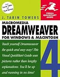 Towers, J. Tarin: Dreamweaver 4 for Windows and Macintosh