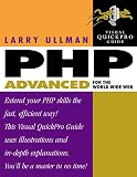 Ullman, Larry E.: Php Advanced for the World Wide Web: Visual Quickpro Guide Ullman, Larry E.: Php Advanced for the World Wide Web: Visual Quickpro Guide