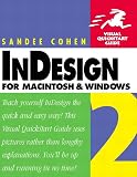 Cohen, Sandee: Indesign 2 for Macintosh and Windows: Visual Quickstart Guide