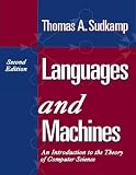 Sudkamp, Thomas A.: Languages And Machines: An Introduction To The Theory Of Computer Science