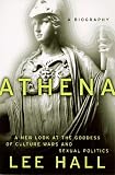 Hall, Lee: Athena: A Biography Hall, Lee: Athena: A Biography