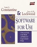Constantine, Larry L.: Software for Use: A Practical Guide to the Models and Methods of Usage-Centered Design