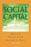 Burt, Ronald S.: Social Capital: Theory and Research Burt, Ronald S.: Social Capital: Theory and Research