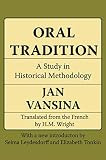 Vansina, Jan: Oral Tradition: A Study in Historical Methodology