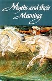 [???]: Myths and Their Meaning