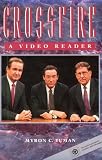 Tuman, Myron: Crossfire: A Video Reader Tuman, Myron: Crossfire: A Video Reader