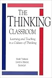 Perkins, David N.: The Thinking Classroom: Learning and Teaching in a Culture of Thinking