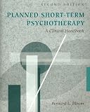 Bloom, Bernard L.: Planned Short-Term Psychotherapy: A Clinical Handbook Bloom, Bernard L.: Planned Short-Term Psychotherapy: A Clinical Handbook