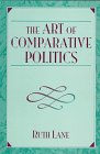 Lane, Ruth: The Art of Comparative Politics Lane, Ruth: The Art of Comparative Politics