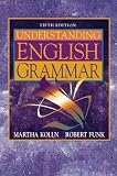 Kolln, Martha: Understanding English Grammar Kolln, Martha: Understanding English Grammar