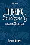 Ruggiero, Josephine A.: Thinking Sociologically: A Critical Thinking Activities Manual Ruggiero, Josephine A.: Thinking Sociologically: A Critical Thinking Activities Manual