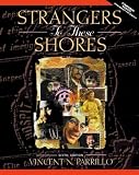 Parrillo, Vincent N.: Strangers to These Shores: Race and Ethnic Relations in the United States Parrillo, Vincent N.: Strangers to These Shores: Race and Ethnic Relations in the United States