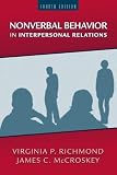 Richmond, Virginia P.: Nonverbal Behavior in Interpersonal Relations