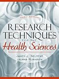 Rubinson, Laurna: Research Techniques for the Health Sciences Rubinson, Laurna: Research Techniques for the Health Sciences