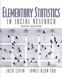 Levin: Elementary Statistics in Social Research Levin: Elementary Statistics in Social Research