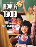 Parkay, Forrest W.: Becoming a Teacher Parkay, Forrest W.: Becoming a Teacher