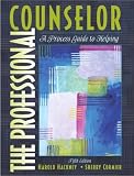 Hackney, Harold L.: The Professional Counselor: A Process Guide to Helping Hackney, Harold L.: The Professional Counselor: A Process Guide to Helping