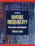 Hurst, Charles E.: Social Inequality: Forms, Causes, And Consequences