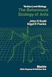 Sudd, John H.: Behavioural Ecology of Ants Sudd, John H.: Behavioural Ecology of Ants