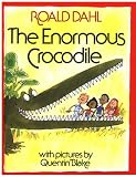 Blake, Quentin: The Enormous Crocodile