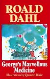 Dahl, Roald: George's Marvellous Medicine