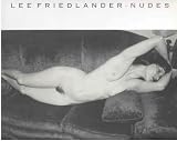 Friedlander, Lee: Nudes Friedlander, Lee: Nudes