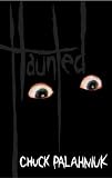 Palahniuk, Chuck: Haunted