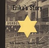 Erika's Story (0224070150) by Zee, Ruth Vander Zee, Ruth Vander: Erika's Story