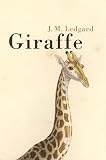 Ledgard, J. M.: Giraffe Ledgard, J. M.: Giraffe