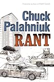 Palahniuk, Chuck: Rant : The Oral History of Buster Casey