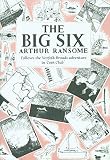Ransome, Arthur: The Big Six Ransome, Arthur: The Big Six