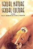 Abramson, Paul R.: Sexual Nature, Sexual Culture Abramson, Paul R.: Sexual Nature, Sexual Culture