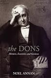 Annan, Noel Gilroy Annan: The Dons: Mentors, Eccentrics and Geniuses