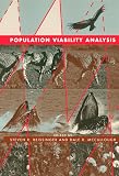 McCullough, Dale R.: Population Viability Analysis