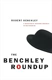 Benchley, Nathaniel: The Benchley Roundup Benchley, Nathaniel: The Benchley Roundup
